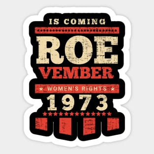 Roevember is coming Sticker